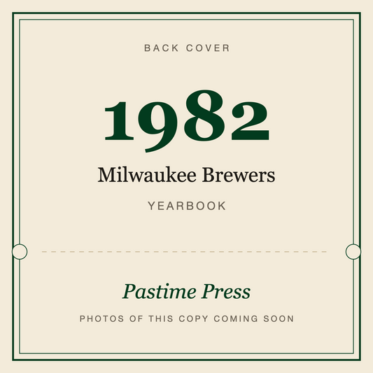 1982 Milwaukee Brewers Yearbook, back cover