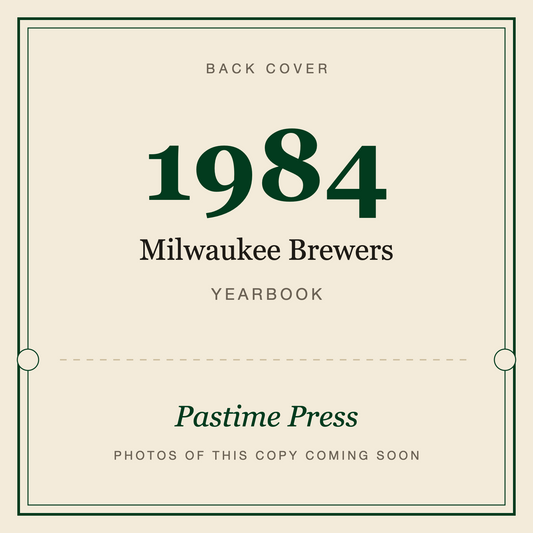 1984 Milwaukee Brewers Yearbook, back cover