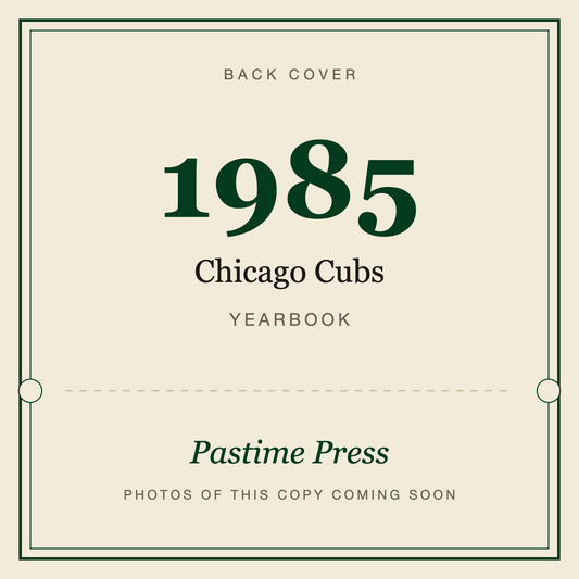 1985 Chicago Cubs Yearbook, back cover
