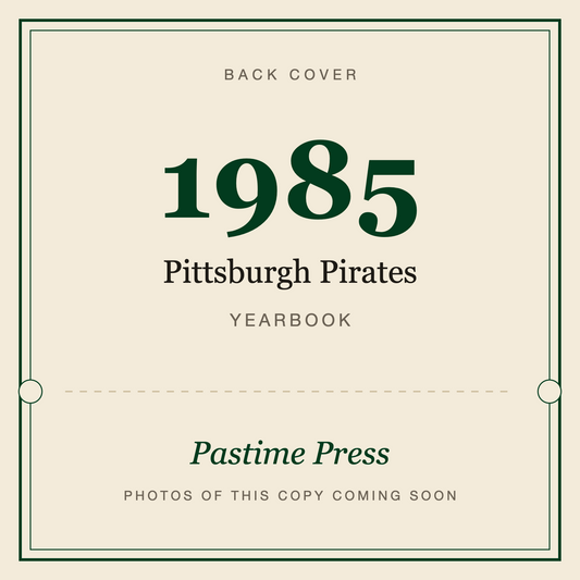 1985 Pittsburgh Pirates Yearbook, back cover