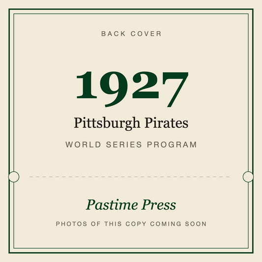 1927 Pittsburgh Pirates World Series Program, back cover