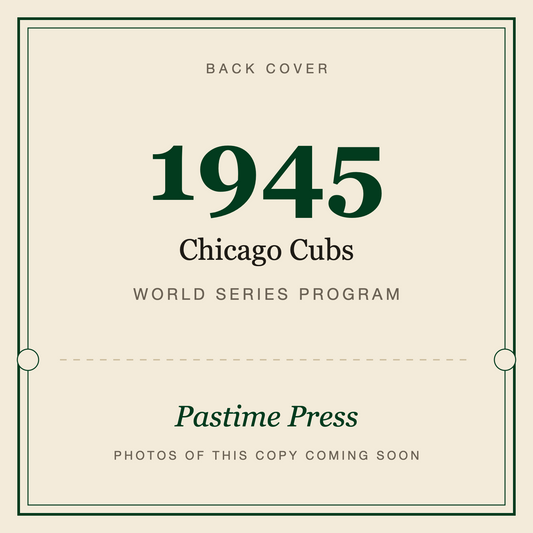 1945 Chicago Cubs World Series Program, back cover