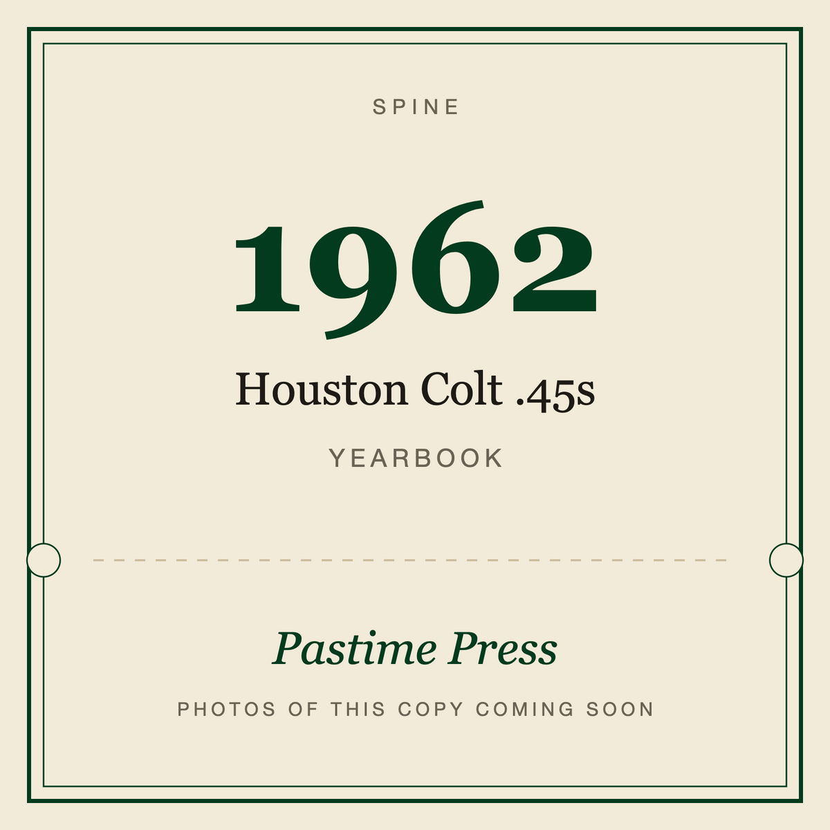 1962 Houston Colt .45s Yearbook, spine