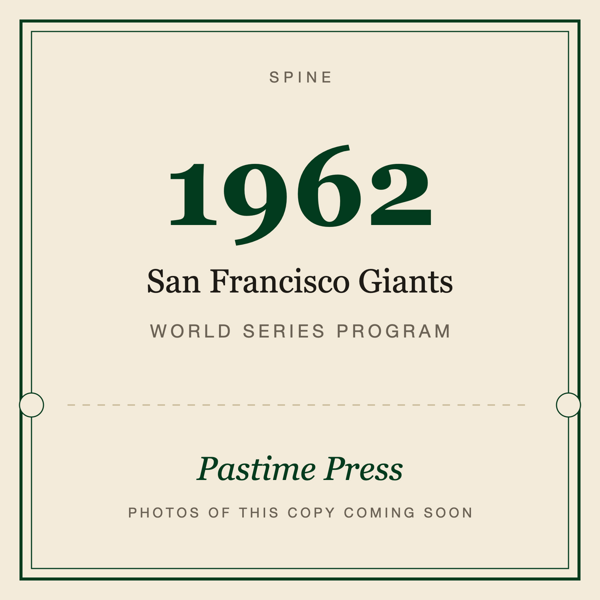 1962 San Francisco Giants World Series Program, spine