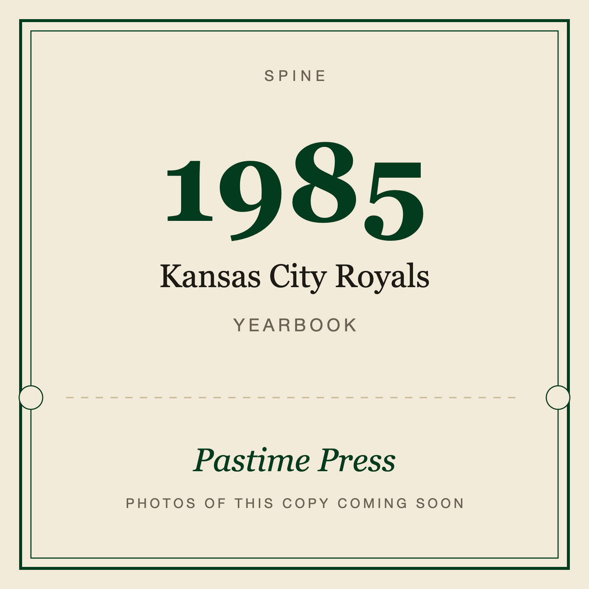 1985 Kansas City Royals Yearbook, spine