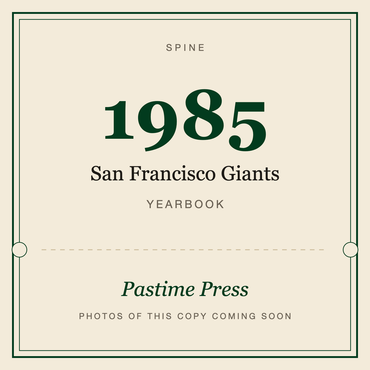 1985 San Francisco Giants Yearbook, spine