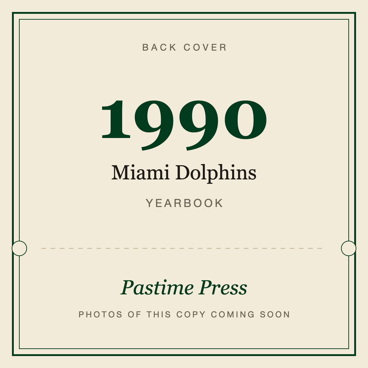 1990 Miami Dolphins Yearbook, back cover