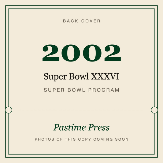 2002 Super Bowl XXXVI Program, back cover