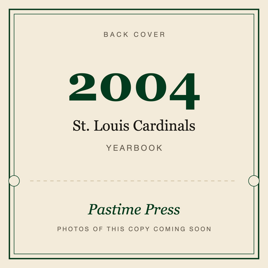 2004 St. Louis Cardinals Yearbook, back cover
