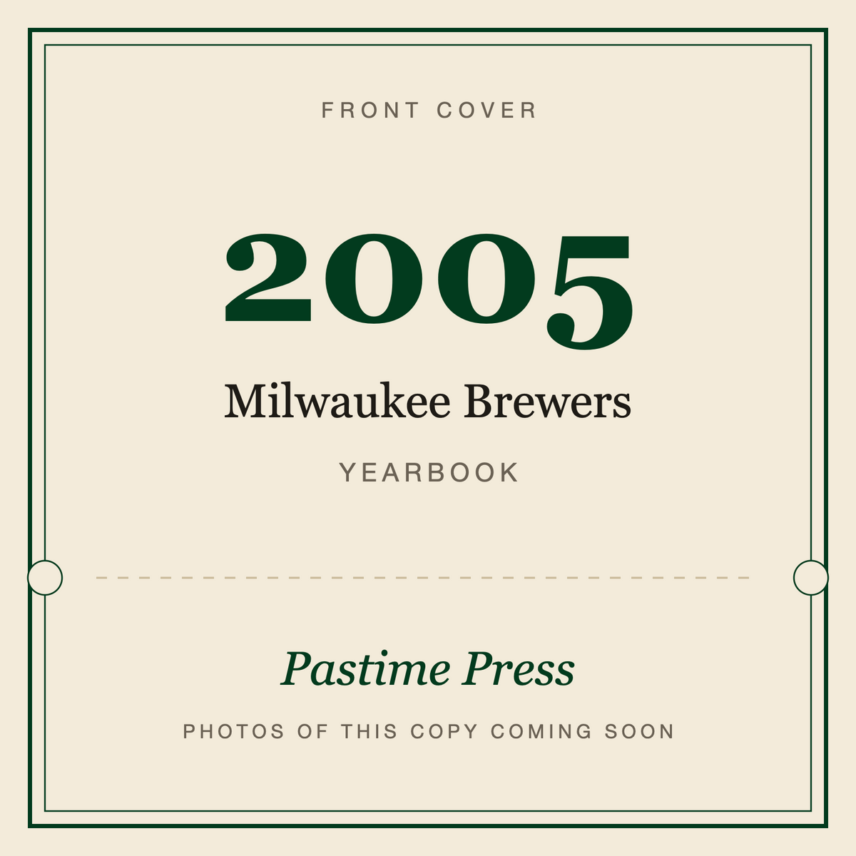 2005 Milwaukee Brewers Yearbook, front cover