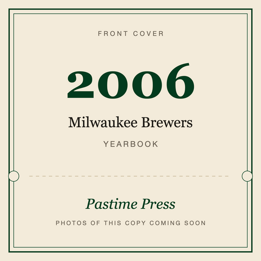 2006 Milwaukee Brewers Yearbook, front cover