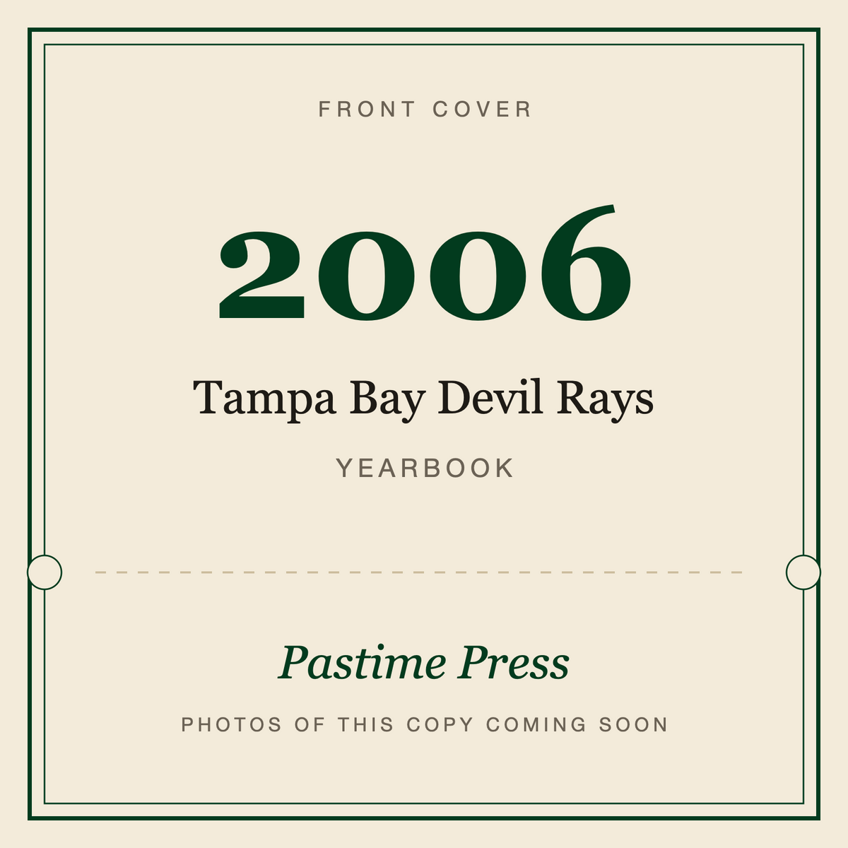 2006 Tampa Bay Devil Rays Yearbook, front cover