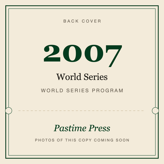 2007 World Series Program, back cover