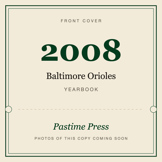 2008 Baltimore Orioles Yearbook, front cover