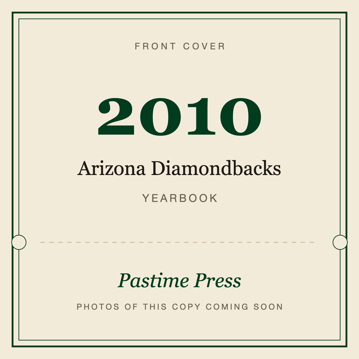 2010 Arizona Diamondbacks Yearbook, front cover