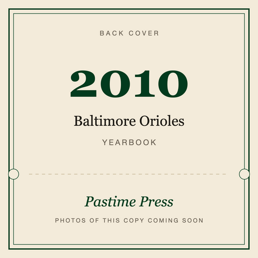 2010 Baltimore Orioles Yearbook, back cover