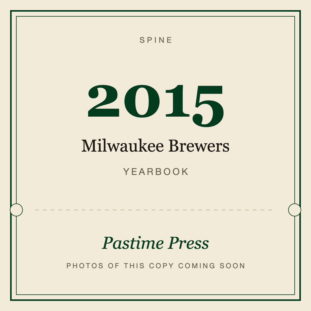 2015 Milwaukee Brewers Yearbook, spine