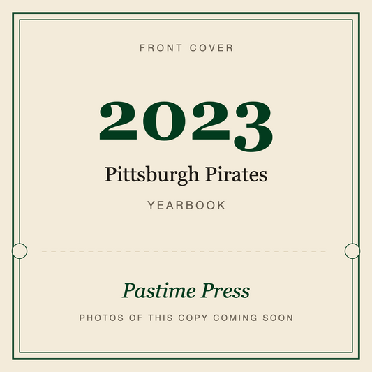 2023 Pittsburgh Pirates Yearbook, front cover